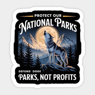 Protect-Our-National-Parks-Defund-Doge-Parks-Not-Profits Sticker